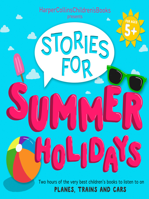 Title details for Stories for Summer Holidays by HarperCollins Children's Books - Available